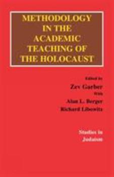 Paperback Methodology in the Academic Teaching of the Holocaust Book