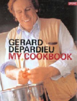 Hardcover Gerard Depardieu: My Cookbook Book