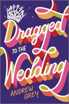 Paperback Dragged to the Wedding Book