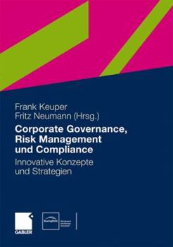 Hardcover Governance, Risk Management Und Compliance: Innovative Konzepte Und Strategien [German] Book