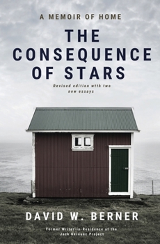 Paperback The Consequence of Stars: A Memoir of Home, Revised Edition Book