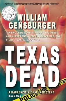 Paperback Texas Dead: A Mackenzie Michaels Mystery Book