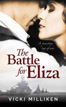Paperback The Battle for Eliza: A Charming Historical Romance set in 1920s Australia Book