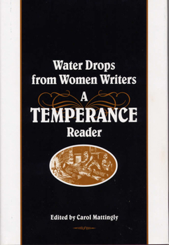 Hardcover Water Drops from Women Writers: A Temperance Reader Book