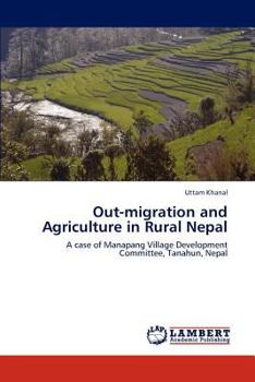 Paperback Out-migration and Agriculture in Rural Nepal Book