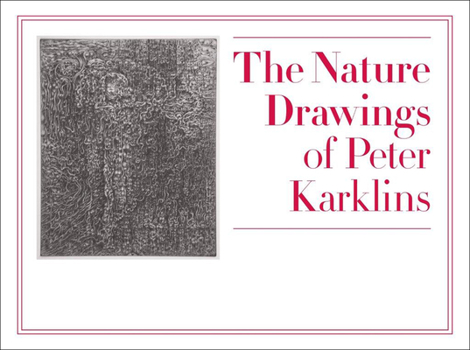Paperback The Nature Drawings of Peter Karklins Book