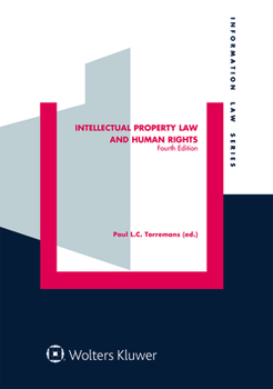 Hardcover Intellectual Property Law and Human Rights Book