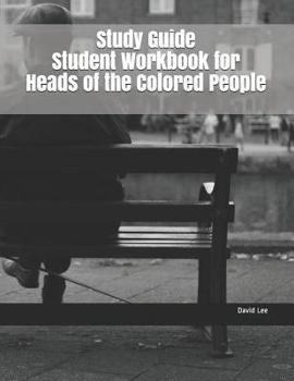 Paperback Study Guide Student Workbook for Heads of the Colored People Book