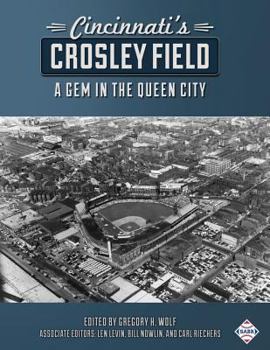 Paperback Cincinnati's Crosley Field: A Gem in the Queen City Book