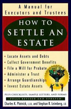 Mass Market Paperback How to Settle an Estate: A Manual for Executors and Trustees Book