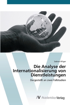 Paperback Die Analyse der Internationalisierung von Dienstleistungen [German] Book