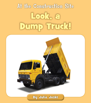 Paperback Look, a Dump Truck! Book