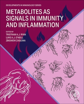 Paperback Metabolites as Signals in Immunity and Inflammation Book