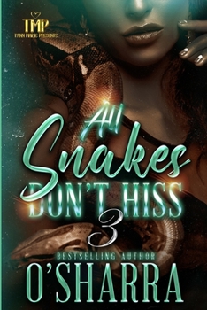 Paperback All Snakes Don't Hiss 3 Book