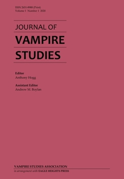 Paperback Journal of Vampire Studies: Vol. 1, No. 1 (2020) Book