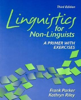 Paperback Linguistics for Non-Linguists: A Primer with Exercises Book
