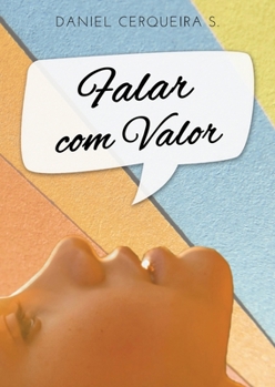 Paperback Falar com Valor: A Arte de Falar Claramente [Portuguese] Book