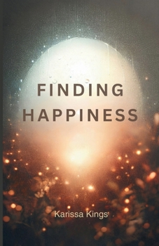Paperback Finding Happiness: The Book That Actually Solves Emotional and Mental Struggles Book