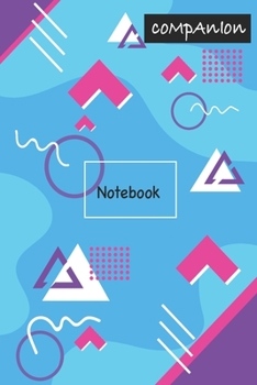 Companion Notebook: Designer Notebook: Wide Ruled Lined Paper Notebook Journal: Designer Workbook for Writing Notes