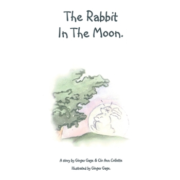 Paperback The Rabbit in the Moon Book