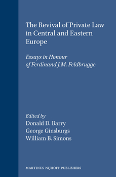 Hardcover Revival of Private Law in Central and Eastern Europe: Essays in Honor of F. J. M. Feldbrugge Book
