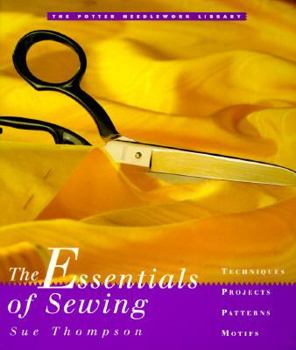 Paperback The Essentials of Sewing: Potter Needlework Library Book
