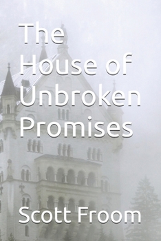 Paperback The House of Unbroken Promises Book