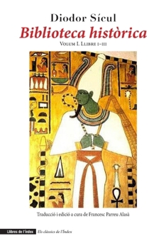 Paperback Biblioteca històrica: Volum I. Llibre I-III [Catalan] Book