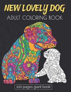 Paperback new lovely dog: an adult coloring book new edition by signature design home Book