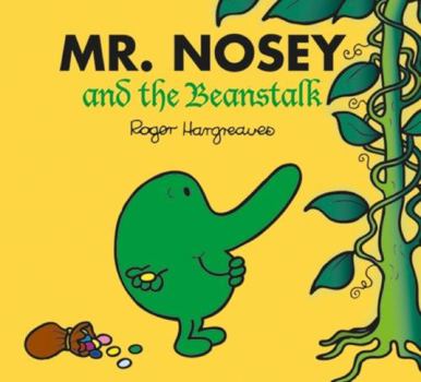 Mr. Nosey and the Beanstalk - Book  of the Mr. Men & Little Miss Magic