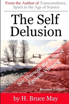 Paperback The Self Delusion Book