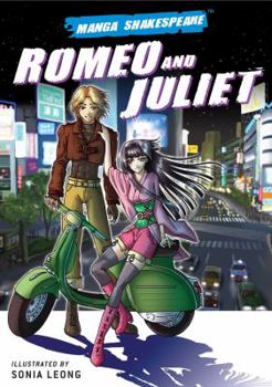 Manga Shakespeare: Romeo and Juliet - Book  of the Manga Shakespeare