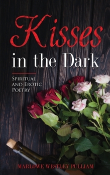Kisses In The Dark