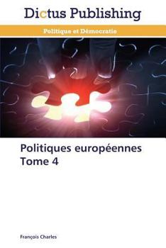 Paperback Politiques Européennes Tome 4 [French] Book