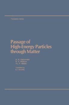 Hardcover Passage of High Energy Particles Through Matter Book
