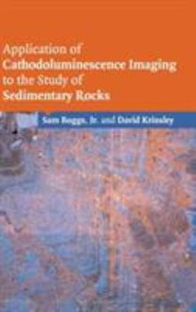 Hardcover Application of Cathodoluminescence Imaging to the Study of Sedimentary Rocks Book