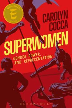 Paperback Superwomen: Gender, Power, and Representation Book
