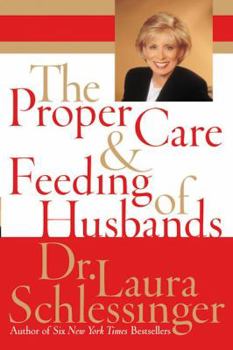 Hardcover The Proper Care and Feeding of Husbands Book