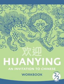 Paperback Huanying 2: An Invitation to Chinese Workbook 2 (Cheng & Tsui Chinese Language Series) (Chinese Edition) (Chinese and English Edition) [Chinese] Book