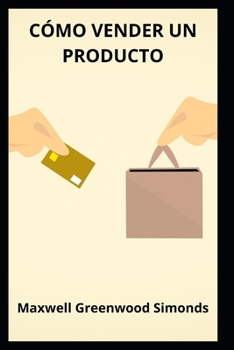 C�mo Vender Un Producto