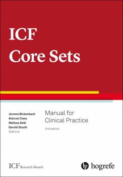 Paperback Icf Core Sets: Manual for Clinical Practice Book