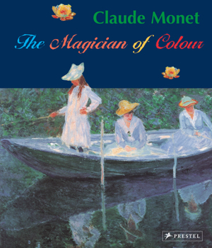 Paperback Claude Monet: Magician of Color Book