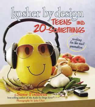 Hardcover Kosher by Design Teens and 20-Somethings: Cooking the Next Generation Book