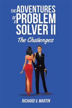 Hardcover The Adventures of a Problem Solver II: The Challenges Book