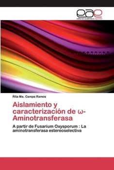 Paperback Aislamiento y caracterización de ω-Aminotransferasa [Spanish] Book