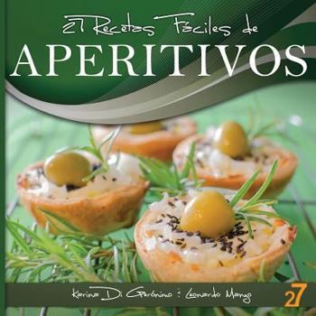 Paperback 27 Recetas Fáciles de Aperitivos [Spanish] Book