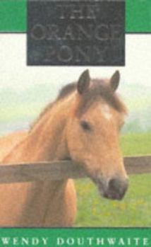 Mass Market Paperback The Orange Pony Book