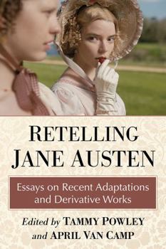 Paperback Retelling Jane Austen: Essays on Recent Adaptations and Derivative Works Book