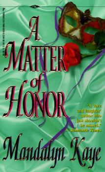 A Matter of Honor - Book #3 of the Adventures