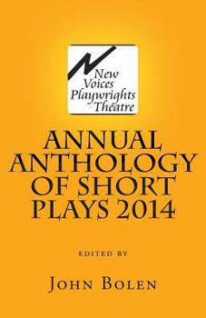 Paperback New Voices Playwrights Theatre Annual Anthology of Short Plays 2014 Book